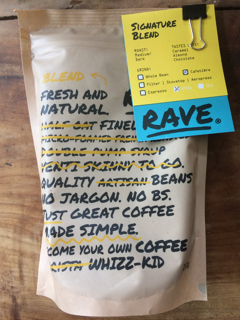 Rave Coffee's Signature Blend for cafetieree