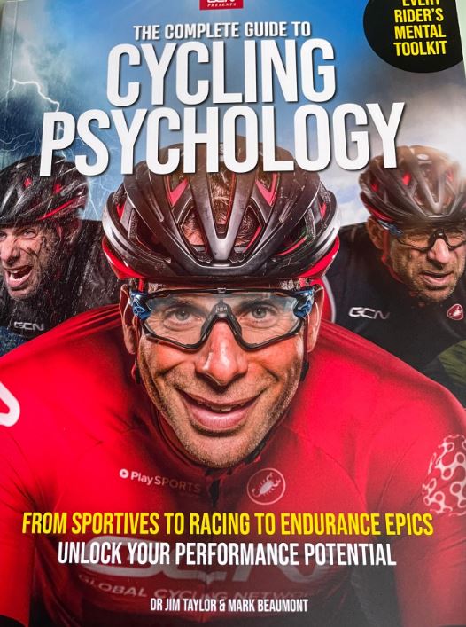 Panduan Lengkap Psikologi Bersepeda oleh Dr Jim Taylor dan Mark Beaumont